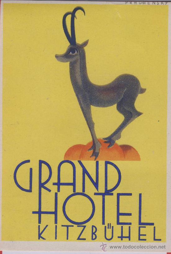 Etiquetas antiguas: ETIQUETA HOTEL -Austria-grand hotel -  ilustracion -   kitzb&uuml;hel- 120 x 85  mm-pie de imprenta