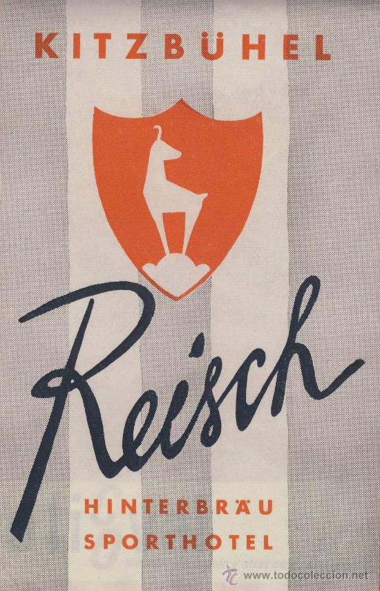 Etiquetas antiguas: ETIQUETA HOTEL -Austria- hotel   reisch-  ilustracion -   kitb&uuml;hel- 82 x 130  mm-