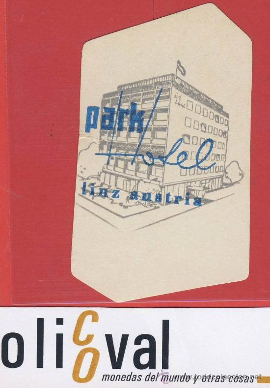 Etiquetas antiguas: ETIQUETA HOTEL -Austria- parkhotel linz -  buena ilustracion -  linz- 45  x 80  mm-