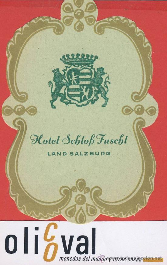 Etiquetas antiguas: ETIQUETA HOTEL -Austria- hotel schlop fuschl -  buena ilustracion - salzburg- 110  x  74  mm-