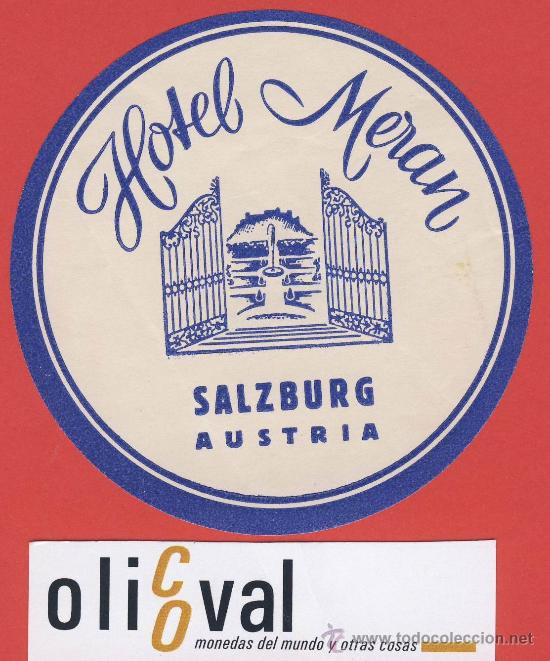 Etiquetas antiguas: ETIQUETA HOTEL Austria hotel meran ilustracion salzburg- 90 mm