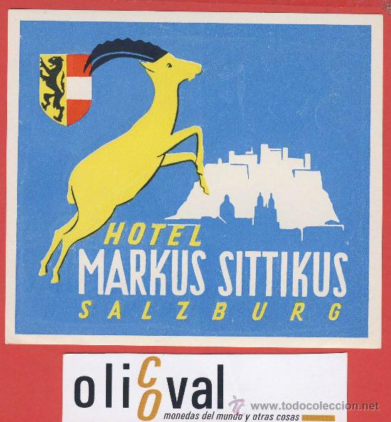 Etiquetas antiguas: ETIQUETA HOTEL -Austria-hotel  markus sittikus-buena  ilustracion -salzburg -hueco- 105 x 95. mm-