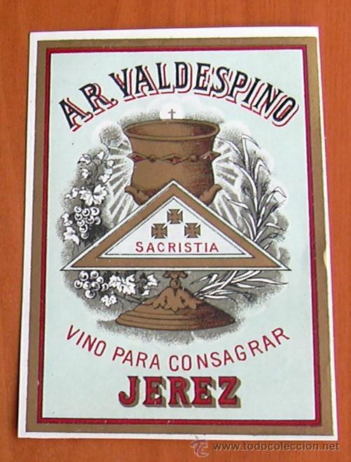 Etiquetas antiguas: Etiqueta Sacristia Vino para consagrar Valdespino Jerez