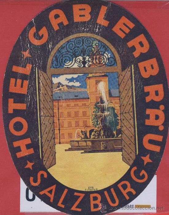 Etiquetas antiguas: ETIQUETA HOTEL -Austria-hotel  gablerbr&auml;u -buena  ilustracion-firmada -stuben -hueco- 130  mm-