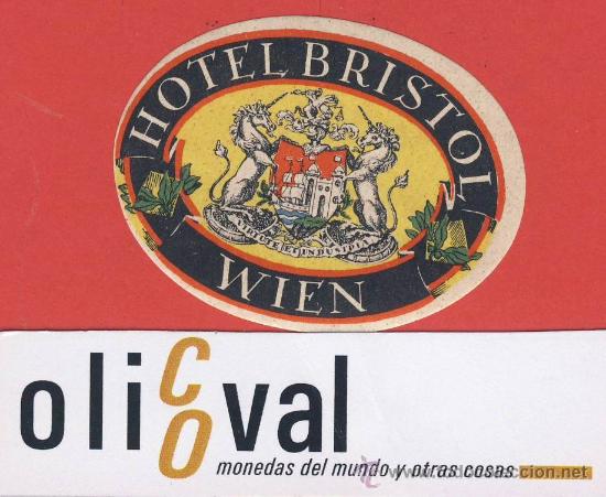 Etiquetas antiguas: ETIQUETA HOTEL -Austria-hotel bristol - buena  ilustracion- wien -hueco- oval 55  mm-