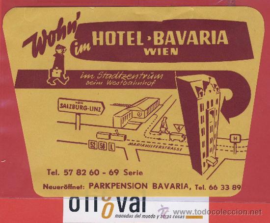 Etiquetas antiguas: ETIQUETA HOTEL -Austria- hotel   bavaria - buena  ilustracion- wien  -hueco- oval 145   mm-