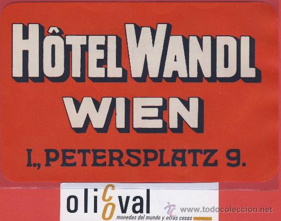 Etiquetas antiguas: ETIQUETA HOTEL -Austria- hotel  wandl   -  - wien   -hueco- 140 x   90 mm-