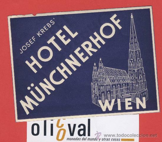Etiquetas antiguas: ETIQUETA HOTEL -Austria- hotel  m&uuml;nchnerhof  -ilustracion  - wien   -hueco- 112 x  75 mm-