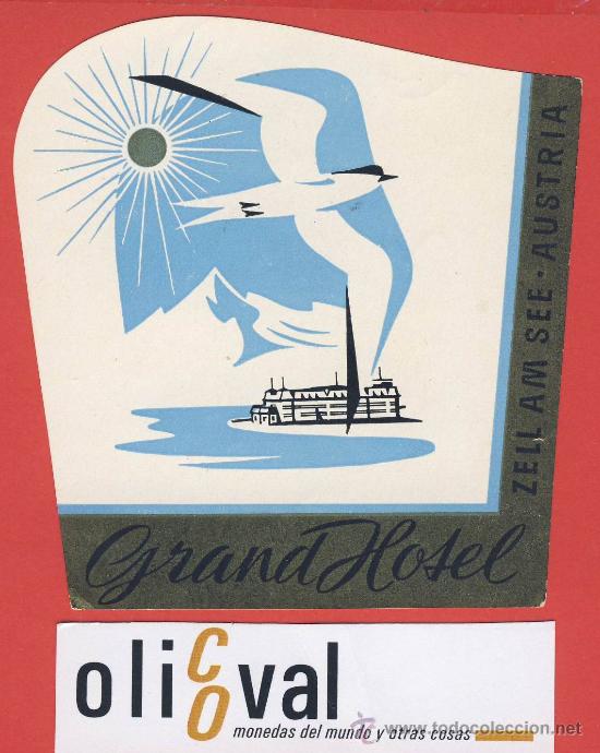 Etiquetas antiguas: ETIQUETA HOTEL -Austria-gran  hotel  -ilustracion  - zell am see -hueco oro -86 95m   mm-