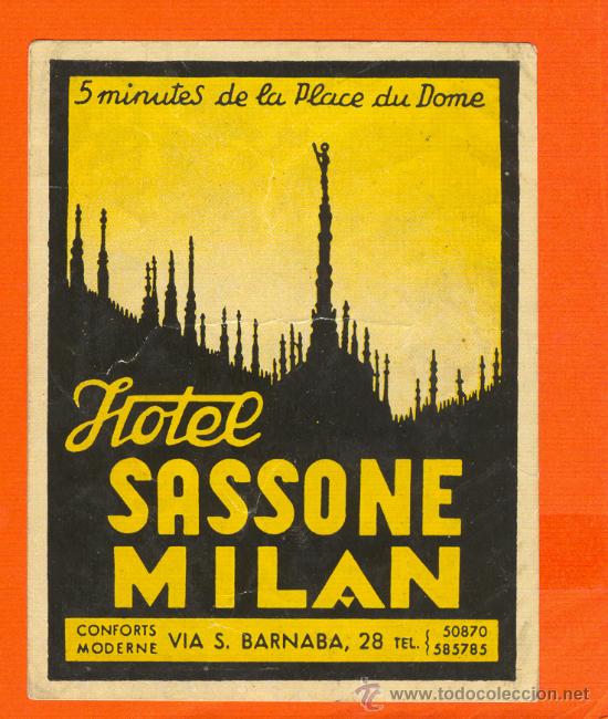 Etiquetas antiguas: ETIQUETA PARA MALETA - HOTEL SASSONE - MILAN - A&Ntilde;OS 20