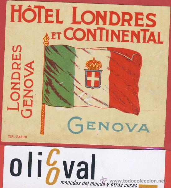Etiquetas antiguas: ETIQUETA HOTEL - Francia -hotel londres et continental-genova -pie de imprenta.-hueco-82 x 70 mm.-