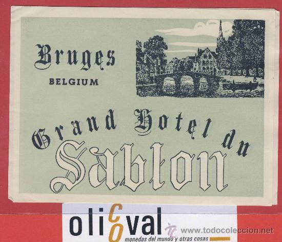 Etiquetas antiguas: ETIQUETA HOTEL- belgiun - hotel  sablon-. hueco -bruges  -ilustracion - 125 x  90  mm