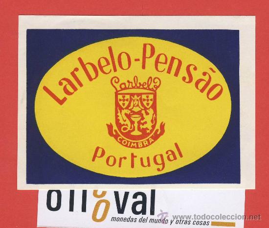 Etiquetas antiguas: ETIQUETA  HOTEL  -Portugal -larbelo -pensao-coimbra .-ILUSTRACION-Hueco -93 x 66-  mm.