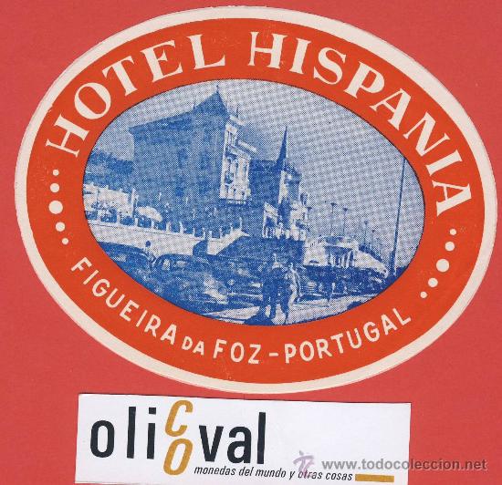Etiquetas antiguas: ETIQUETA  HOTEL-Portugal -hotel hispania .figuera da foz--ilustracion-Hueco-oval 120 mm.