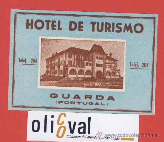 Etiquetas antiguas: ETIQUETA  HOTEL-Portugal -hotel de turismo-.guarda --ilustracion-Hueco- ta&ntilde;os 40-105 x72  mm.