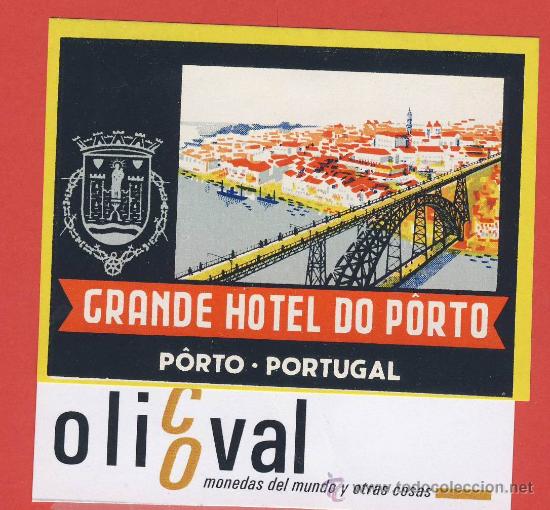 Etiquetas antiguas: ETIQUETA  HOTEL-Portugal -grande hotel do porto -porto-ilustracion- hueco - 83 x 62 mm