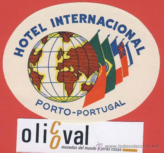 Etiquetas antiguas: ETIQUETA  HOTEL-Portugal -hotel internacional-porto-portugal-ilustracion- hueco - oval 100 mm
