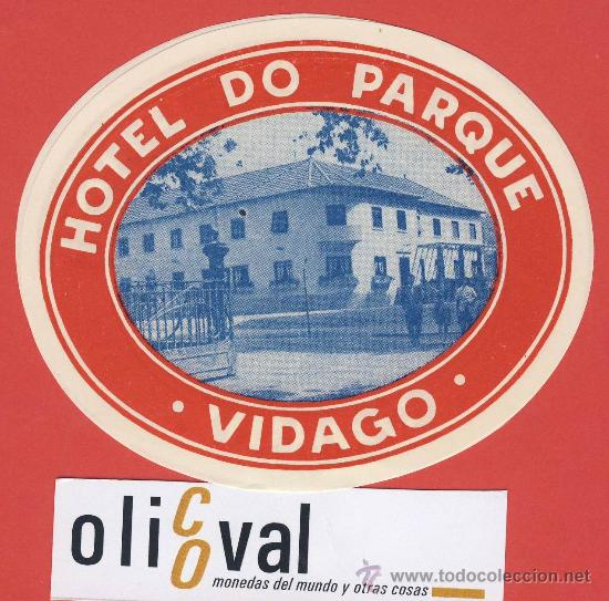 Etiquetas antiguas: ETIQUETA  HOTEL-Portugal -hotel  do parque-vidago -ilustracion- hueco - oval 100 mm