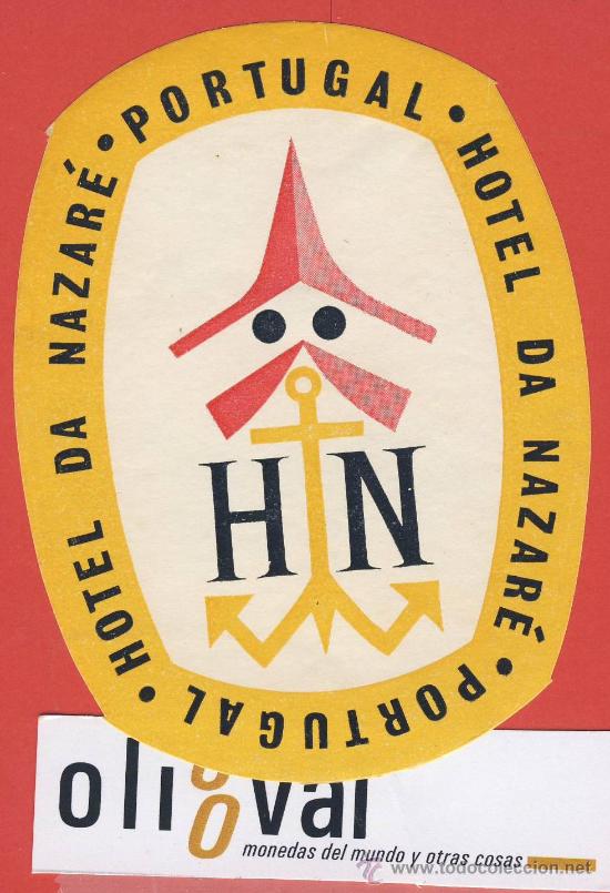 Etiquetas antiguas: ETIQUETA  HOTEL-Portugal - hotel da nazar&eacute; -nazar&eacute;-ilustracion- hueco -  oval105 mm