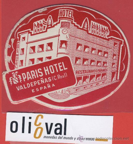 Etiquetas antiguas: Etiqueta Hotel - Espa&ntilde;a-ciudad real-hotel paris-valdepe&ntilde;as - LUSTRACION troquel -95 x 80 mm
