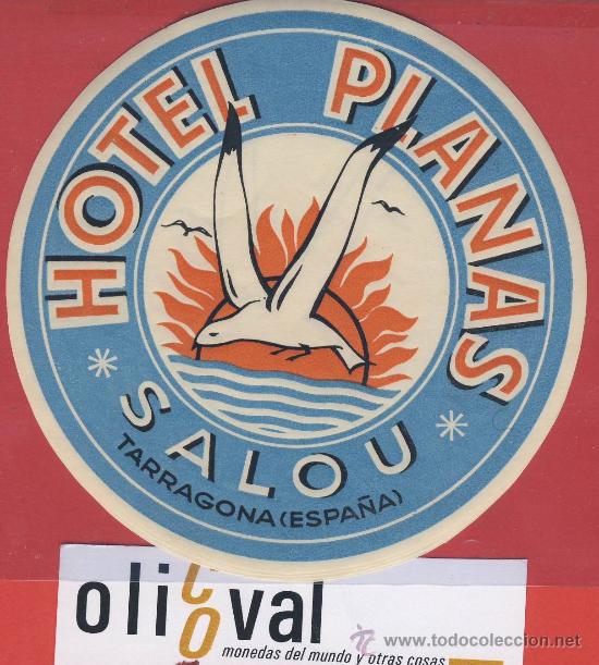 Etiquetas antiguas: Etiqueta Hotel - Espa&ntilde;a-tarragona -hotel planas-salou -ilustracion-hueco- 110 mm