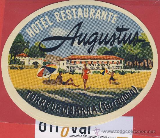 Etiquetas antiguas: Etiqueta Hotel - Espa&ntilde;a-tarragona -hotel  augustus-torredembarra  -i buena lustracion-hueco-130 mm