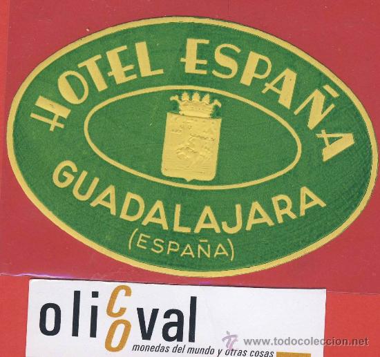 Etiquetas antiguas: Etiqueta Hotel - Espa&ntilde;a-guadalajara-hotel espa&ntilde;a -oval -100mm-