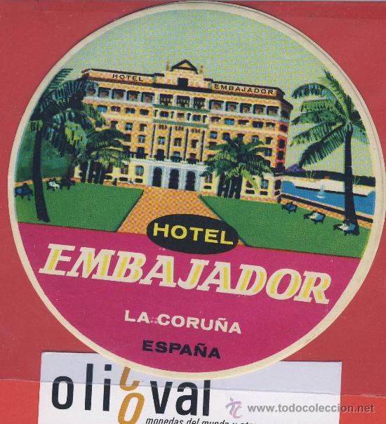 Etiquetas antiguas: Etiqueta Hotel Espa&ntilde;a- Hotel embajador - La coru&ntilde;a-ILUSTRACION BARNIZ -100 mm