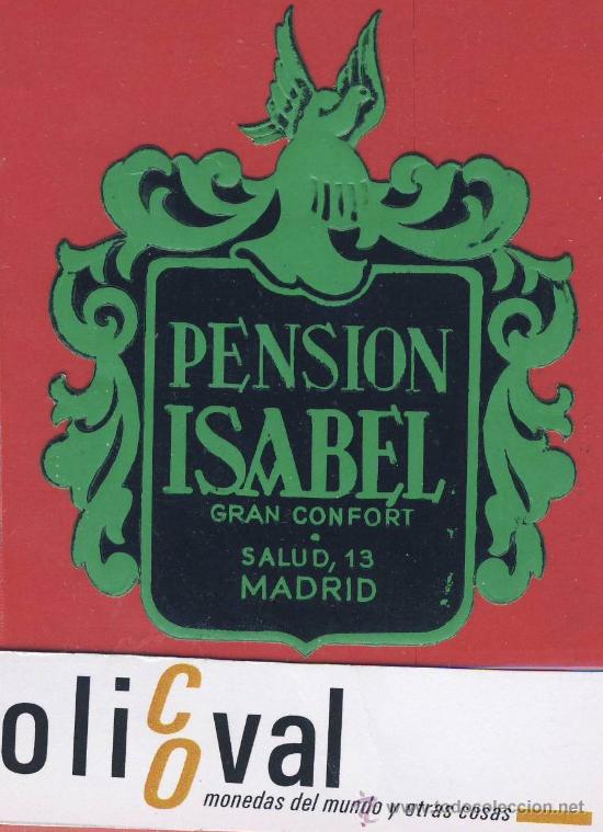 Etiquetas antiguas: Etiqueta Hotel   Espa&ntilde;a- pension isabel  -datada- madrid- troquel  93 x 65 mm-