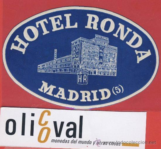 Etiquetas antiguas: Etiqueta Hotel   Espa&ntilde;a- Hotel ronda - madrid 5 -oval l85 mm-