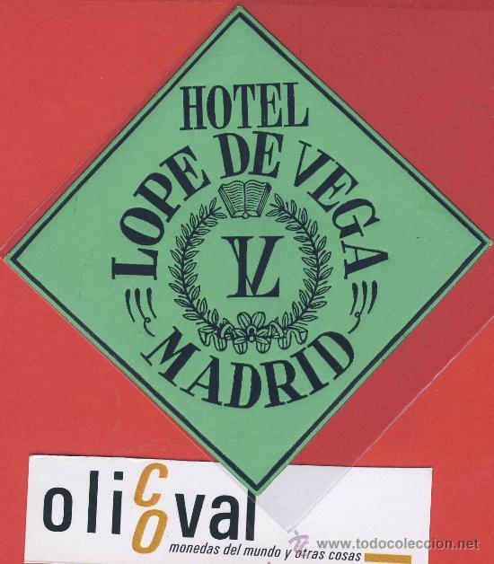 Etiquetas antiguas: etiqueta hotel-Espa&ntilde;a-Hotel lope de vega -ilustracion-70  x 70 mm