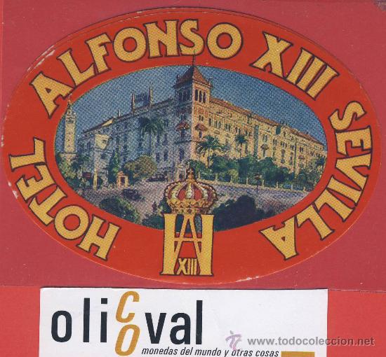 Etiquetas antiguas: Etiqueta Hotel -Espa&ntilde;a - hotel alfonso XIII - .sevilla oval mod 3 la mas peque&ntilde;a 105 mm