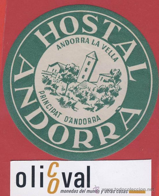 Etiquetas antiguas: ETIQUETA  HOTEL - Andorra -.HOstal  andorra-andorra la vella -Ilustracion-85 mm - -