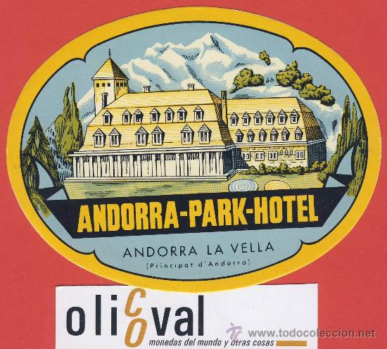 Etiquetas antiguas: ETIQUETA HOTEL - Andorra -.Hotel park -andorra la vella -Ilustracion color -120 mm -