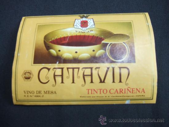 Alte Etiketten: ETIQUETA - VINO DE MESA - CATAVIN - TINTO CARI&Ntilde;ENA -