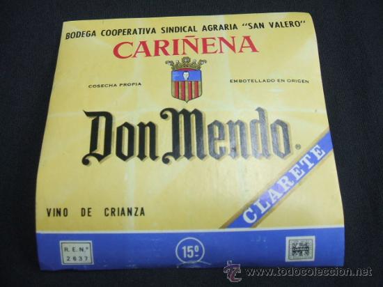 Alte Etiketten: ETIQUETA - CARI&Ntilde;ENA - CLARETE - DON MENDO - BODEGA COOPERATIVA SINDICAL AGRARIA SAN VALERO