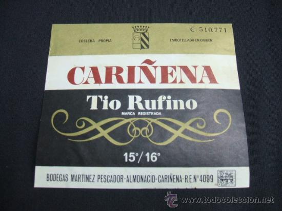 Alte Etiketten: ETIQUETA - CARI&Ntilde;ENA - TIO RUFINO - BODEGAS MARTINEZ PESCADOR -