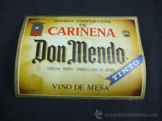 Alte Etiketten: ETIQUETA - BODEGA COOPERATIVA DE CARI&Ntilde;ENA - DON MENDO - VINO DE MESA TINTO -