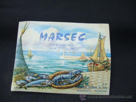 Alte Etiketten: ETIQUETA - MARSEC - VIN BLANC SEC - SPECIAL FRUITS DE MER - NARBONNE -
