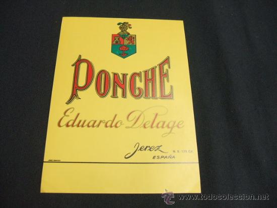 Alte Etiketten: ETIQUETA - PONCHE - EDUARDO DELAGE - JEREZ -