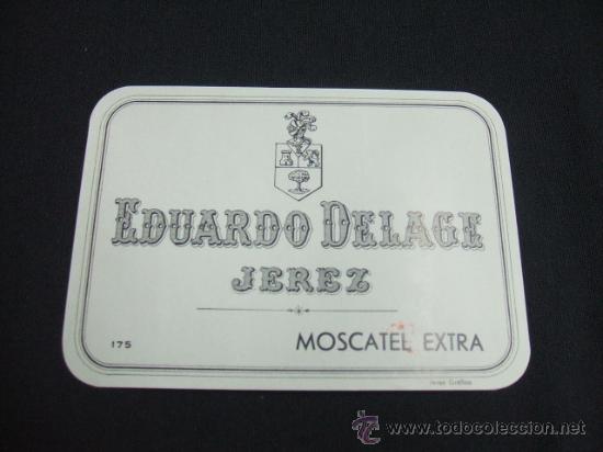 Alte Etiketten: ETIQUETA - MOSCATEL EXTRA - EDUARDO DELAGE - JEREZ -