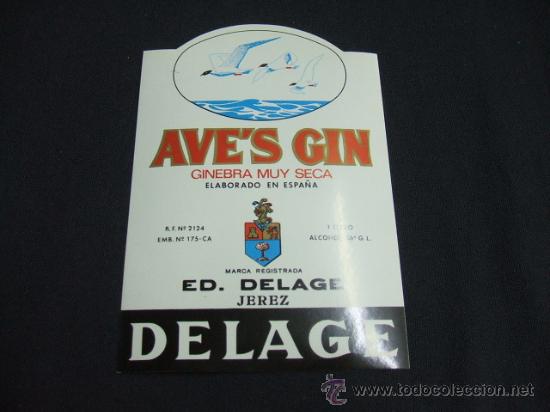 Etichette antiche: ETIQUETA - GINEBRA MUY SECA - AVE'S GIN - ED. DELAGE - JEREZ -