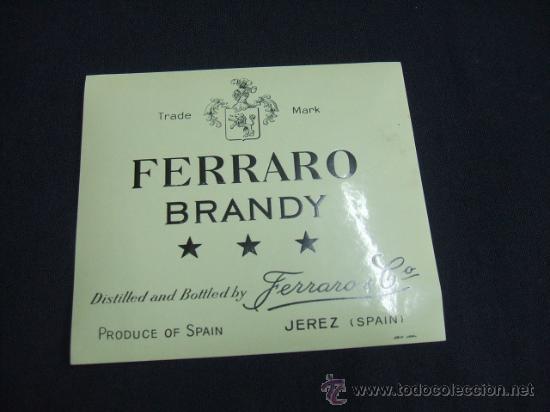 Etichette antiche: ETIQUETA - BRANDY - FERRARO - FERRARO & CO. - JEREZ - SPAIN -