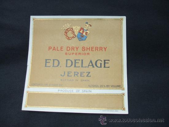 Alte Etiketten: ETIQUETA - PALE DRY SHERRY SUPERIOR - ED. DELAGE - JEREZ -