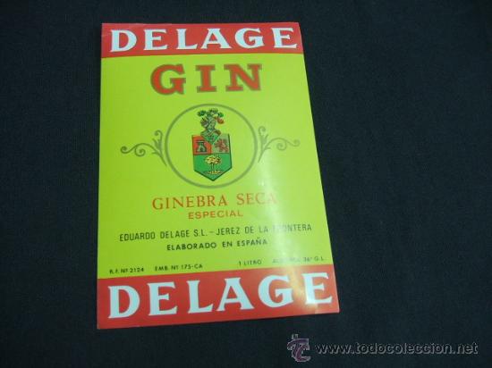 Etichette antiche: ETIQUETA - DELAGE GIN - GINEBRA SECA - EDUARDO DELAGE - JEREZ DE LA FRONTERA -