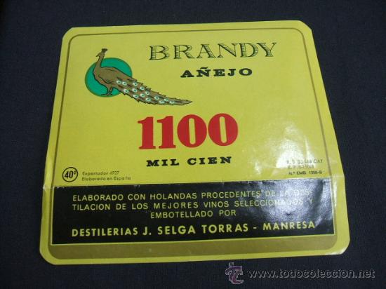 Alte Etiketten: ETIQUETA - BRANDY A&Ntilde;EJO MIL CIEN - DESTILERIAS J. SELGA TORRAS - MANRESA -