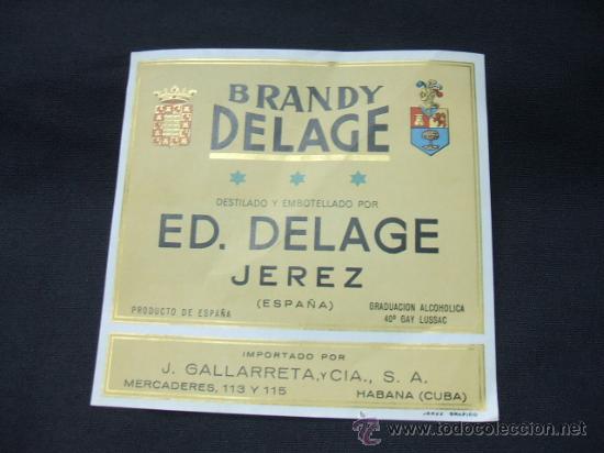 Etichette antiche: ETIQUETA - BRANDY DELAGE - ED. DELAGE - JEREZ -