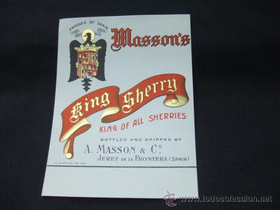 Old Labels: ETIQUETA - MASSON'S - KING SHERRY - KING OF ALL SHERRIES - JEREZ DE LA FRONTERA -