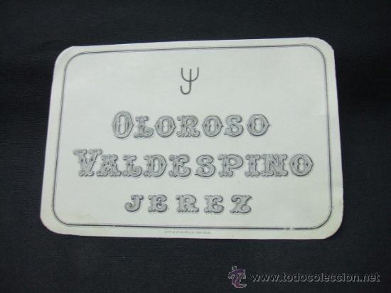 Alte Etiketten: ETIQUETA - OLOROSO -  VALDESPINO - JEREZ -