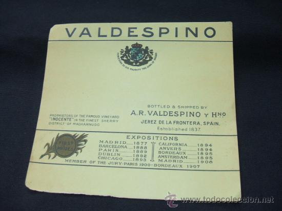 Alte Etiketten: ETIQUETA - VALDESPINO - BOTTLED & SHIPPED BY A.R. VALDESPINO Y HNO. - JEREZ DE LA FRONTERA -